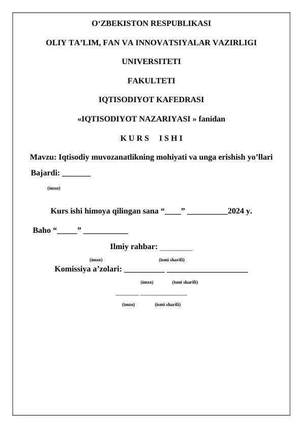 Iqtisodiy muvozanatlikning mohiyati va unga erishish yo’llari  kurs ishi docx