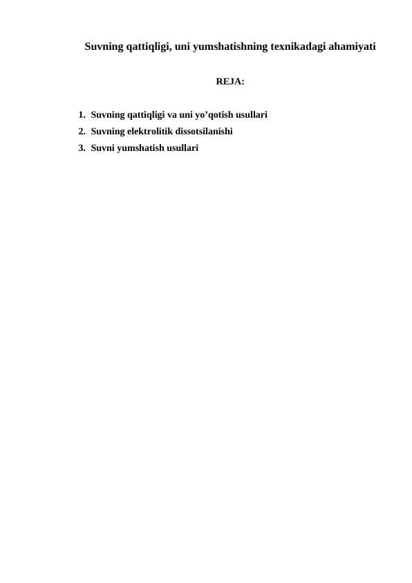 Suvning qattiqligi, uni yumshatishning texnikadagi ahamiyati