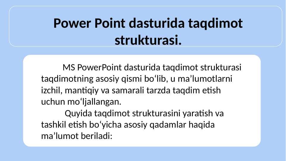 Power Point dasturida taqdimot strukturasi