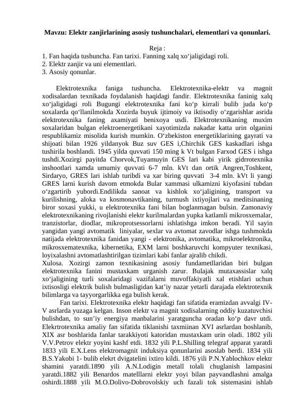 Elektr zanjirlarining asosiy tushunchalari, elementlari va qonunlari.