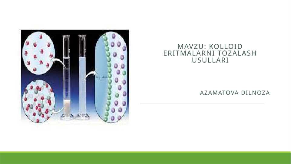 Kolloid eritmalarni Tozalash usullari