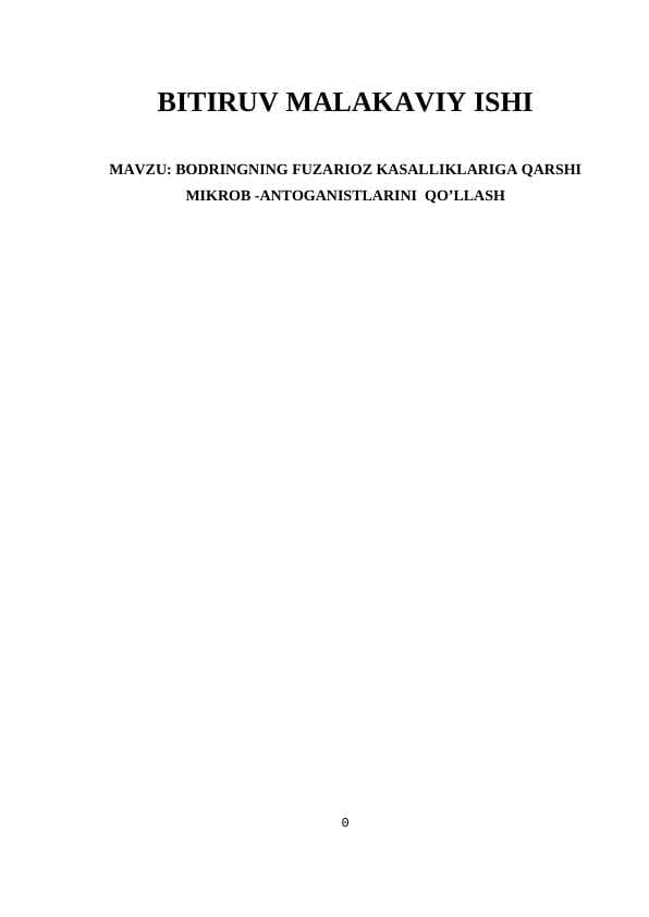 BODRINGNING FUZARIOZ KASALLIKLARIGA QARSHI MIKROB -ANTOGANISTLARINI  QO’LLASH