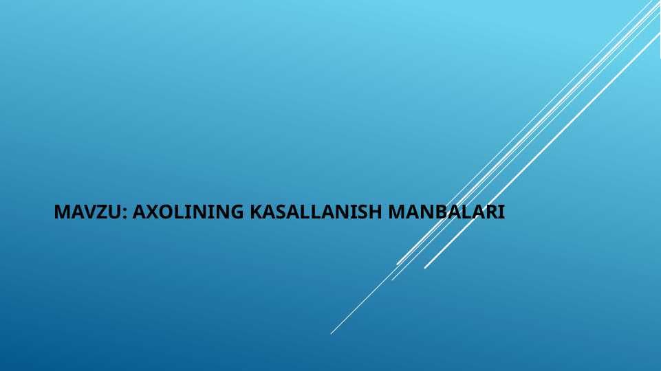 Axolining kasallanish manbalari