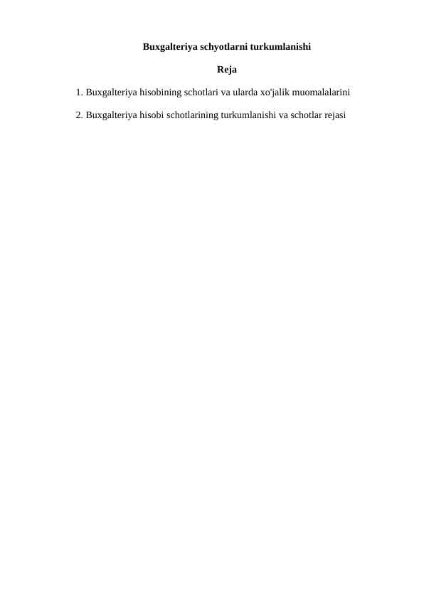 Buxgalteriya schyotlarni turkumlanishi