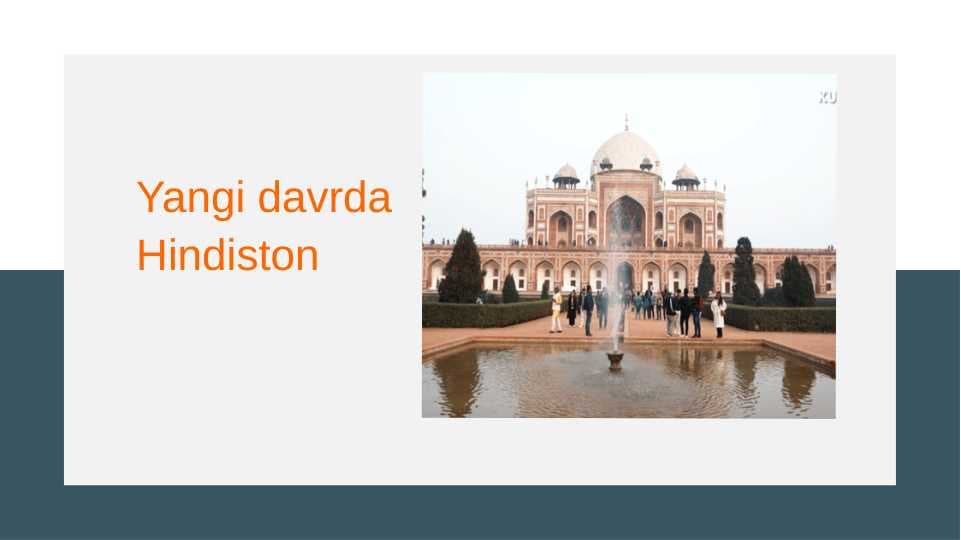 Yangi davrda  Hindiston