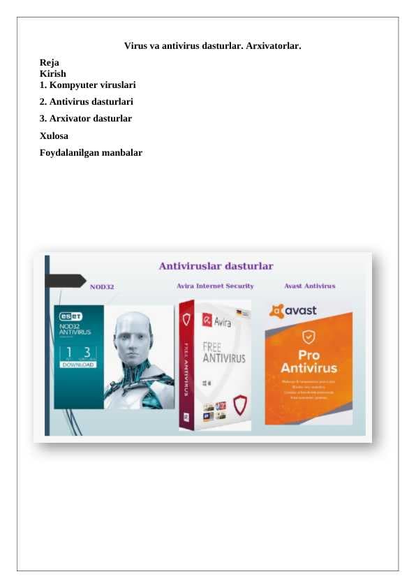 Virus va antivirus dasturlar. Arxivatorlar.