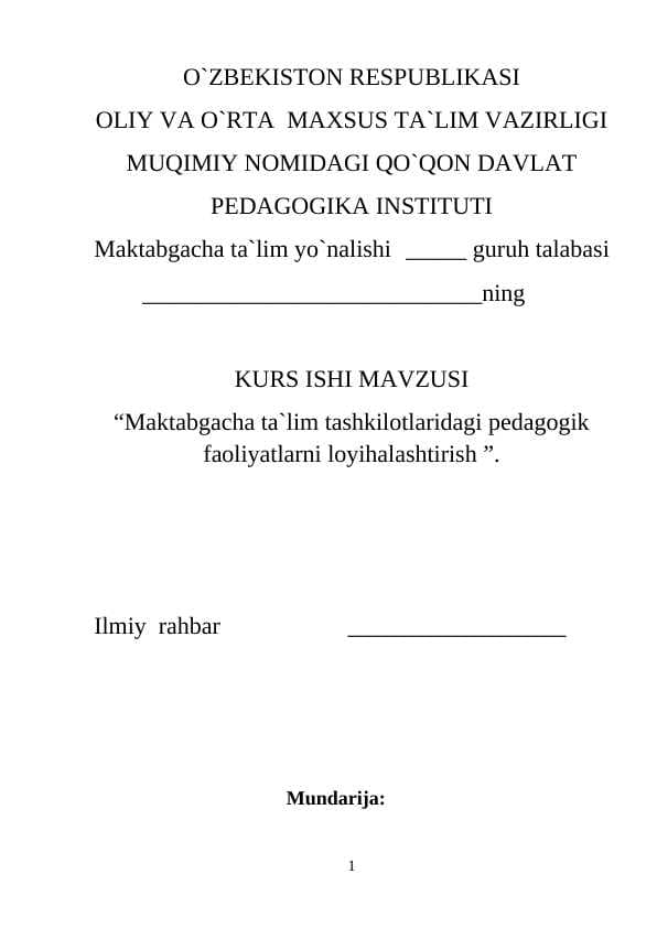 Maktabgacha ta`lim tashkilotlaridagi pedagogik faoliyatlarni loyihalashtirish