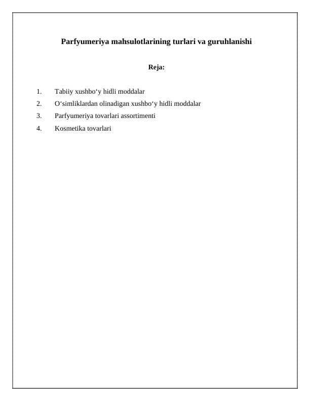 Parfyumeriya mahsulotlarining turlari va guruhlanishi