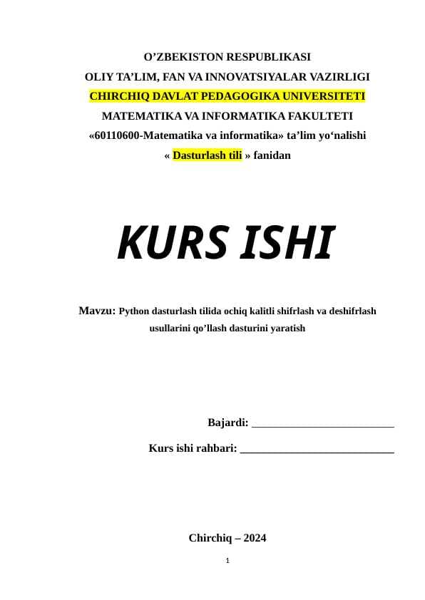 Python dasturlash tilida ochiq kalitli shifrlash va deshifrlash usullarini qo’llash dasturini yaratish