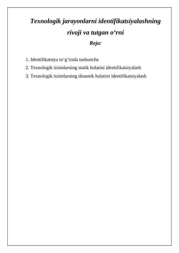 Texnologik jarayonlarni identifikatsiyalashning zamonoviy usullari