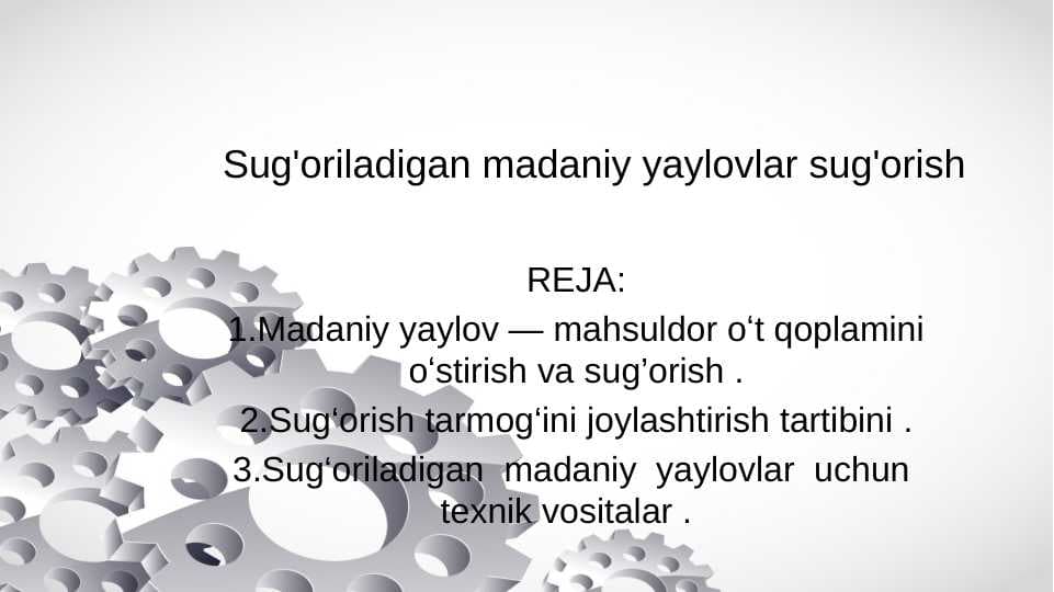 Sug'oriladigan madaniy yaylovlar sug'orish