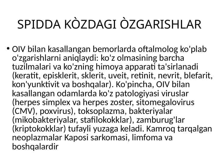 SPIDDA KO'ZDAGI O'ZGARISHLAR