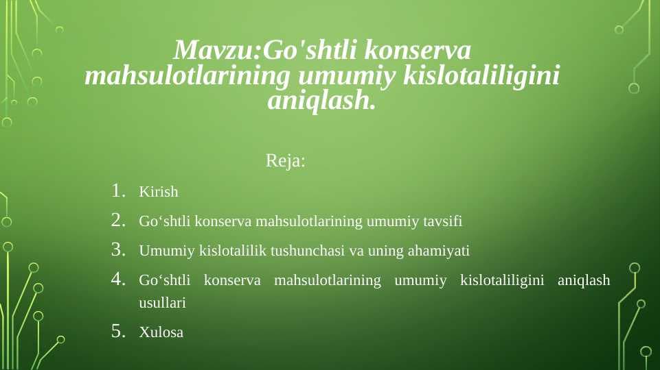 Go'shtli konserva mahsulotlarining umumiy kislotaliligini aniqlash.