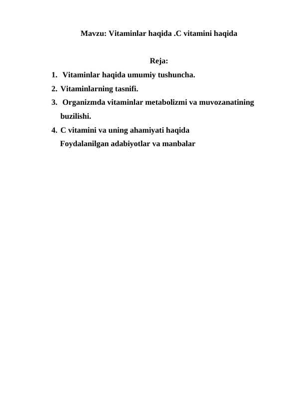 Vitaminlar haqida .C vitamini haqida
