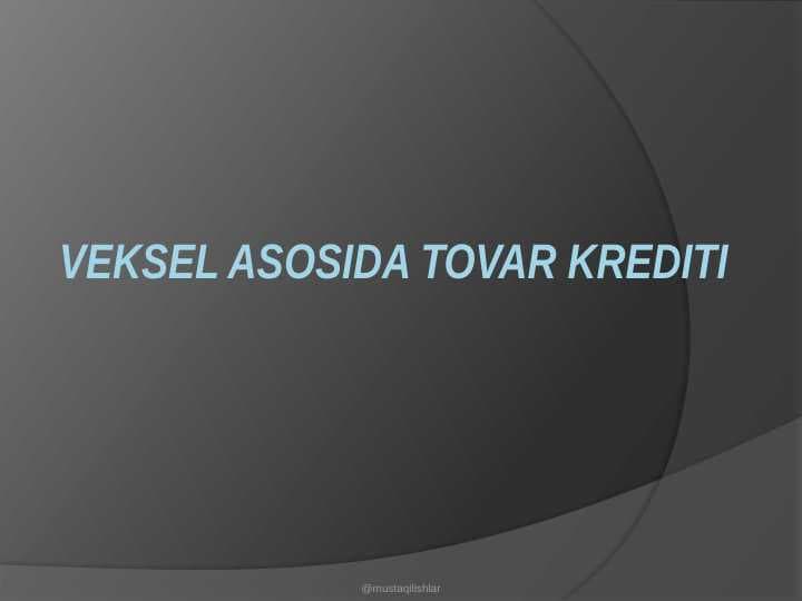 Veksel asosida tovar krediti