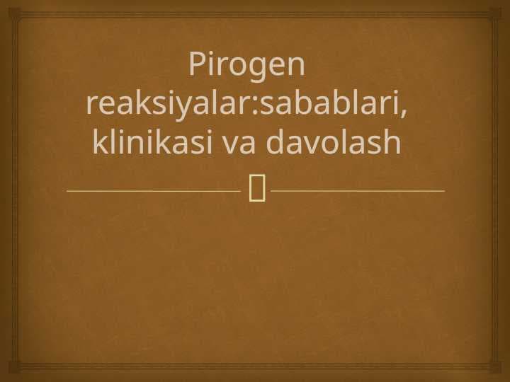 Pirogen reaksiyalar