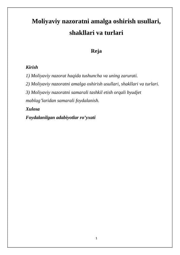 Moliyaviy nazoratning turlari, shakllari va usullari.