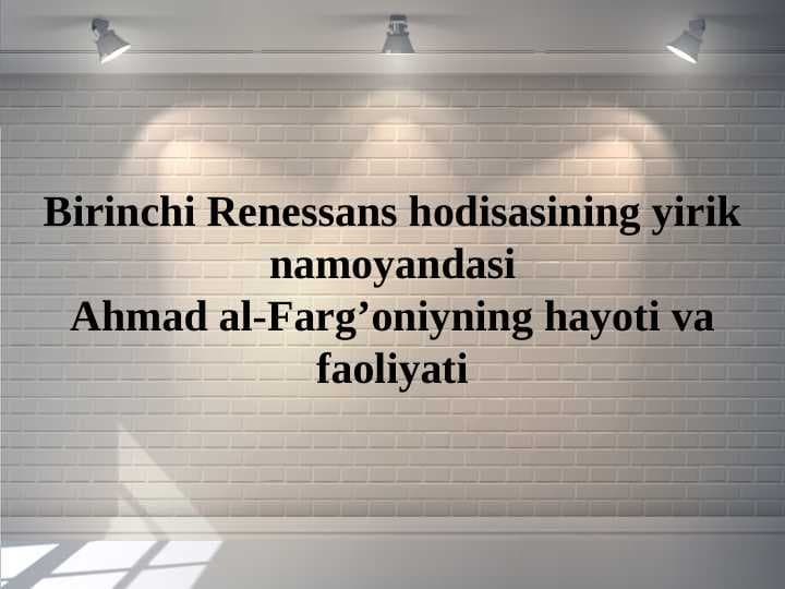 Ahmad al-Farg’oniyning hayoti va faoliyati