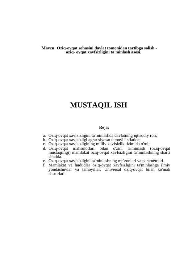 Mavzu: Oziq-ovqat sohasini davlat tomonidan tartibga solish - oziq- ovqat xavfsizligini ta'minlash asosi. mavzusida sifatli mustaqil ish