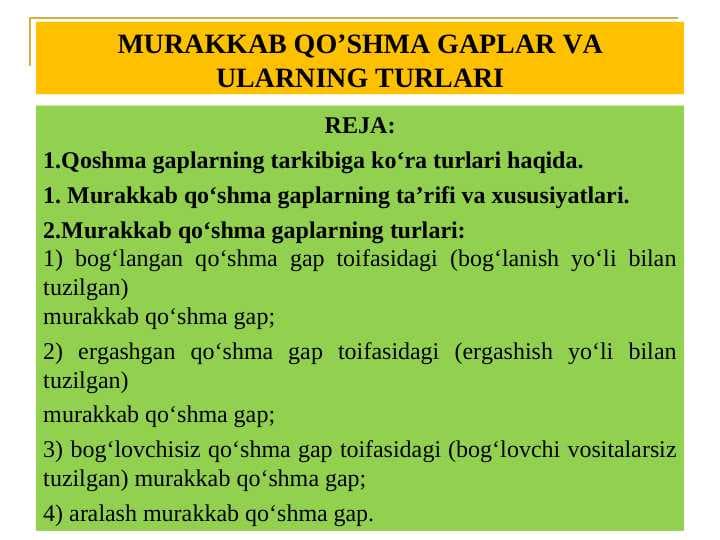 MURAKKAB QO’SHMA GAPLAR VA ULARNING TURLARI