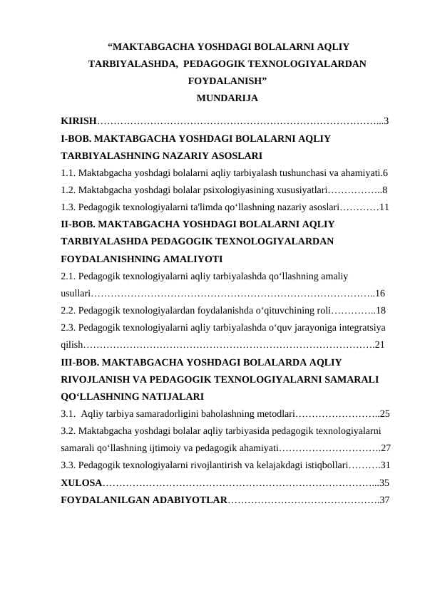 MAKTABGACHA YOSHDAGI BOLALARNI AQLIY TARBIYALASHDA,  PEDAGOGIK TEXNOLOGIYALARDAN FOYDALANISH