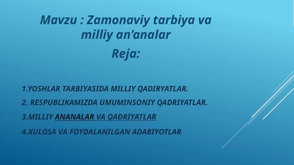 Zamonaviy tarbiya va milliy an’analar