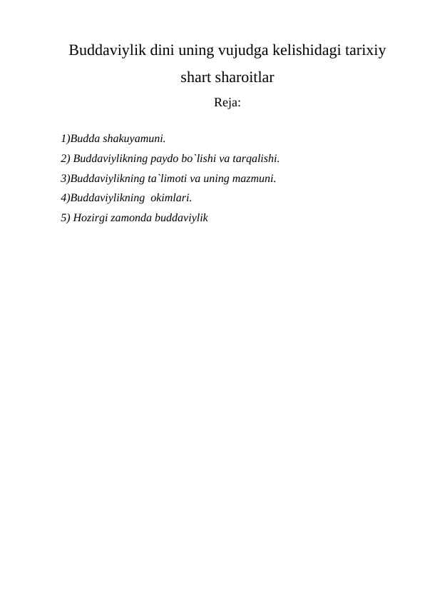 Buddaviylik dini uning vujudga kelishidagi tarixiy shart sharoitlar