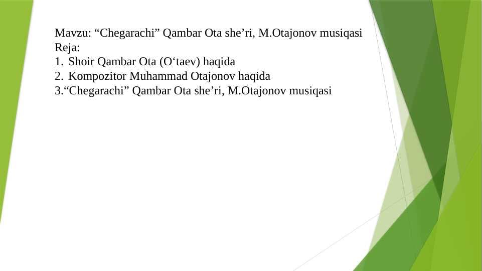 “Chegarachi” Qambar Ota she’ri, M.Otajonov musiqasi