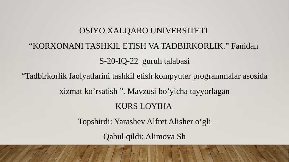 Tadbirkorlik faolyatlarini tashkil etish kompyuter programmalar asosida xizmat ko’rsatishTadbirkorlik faolyatlarini tashkil etish kompyuter programmalar asosida xizmat ko’rsatishTadbirkorlik faolyatlarini tashkil etish kompyuter programmalar asosida xizmat ko’rsatishTadbirkorlik faolyatlarini tashkil etish kompyuter programmalar asosida xizmat ko’rsatish