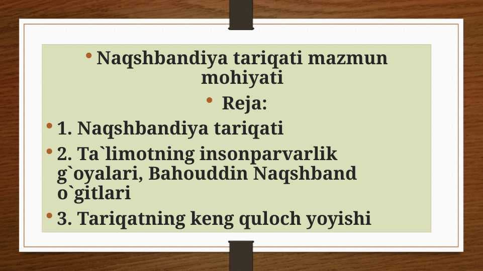 Naqshbandiya tariqati mazmun mohiyati