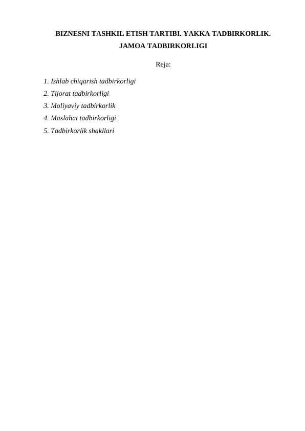 BIZNESNI TASHKIL ETISH TARTIBI. YAKKA TADBIRKORLIK. JAMOA TADBIRKORLIGI