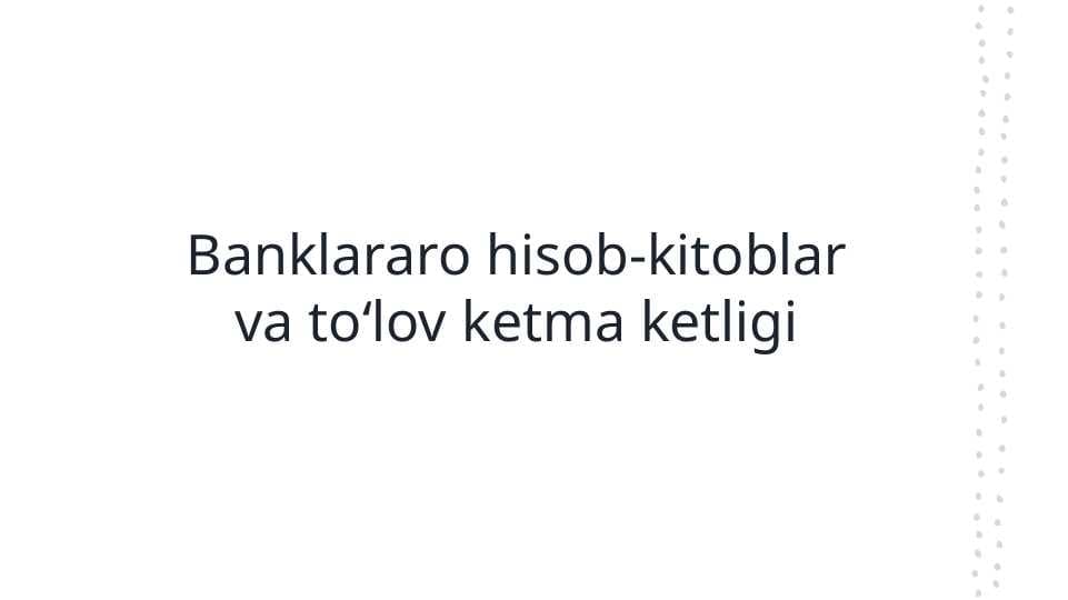 Banklararo hisob-kitoblar va toʻlov ketma ketligi