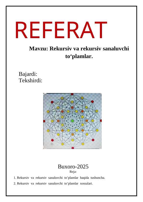 Diskret matematika va matematik mantiq refarat Rekursiv va rekursiv sanaluvchi toʻplamlar