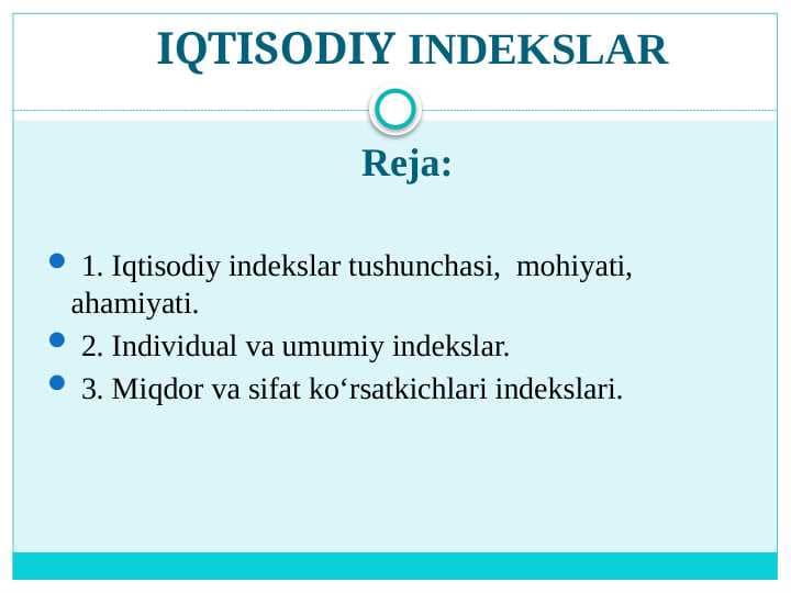 IQTISODIY INDEKSLAR pptx