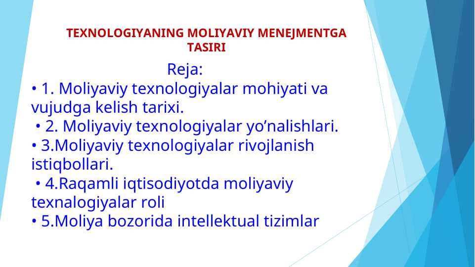 TEXNOLOGIYANING MOLIYAVIY MENEJMENTGA TA'SIRI