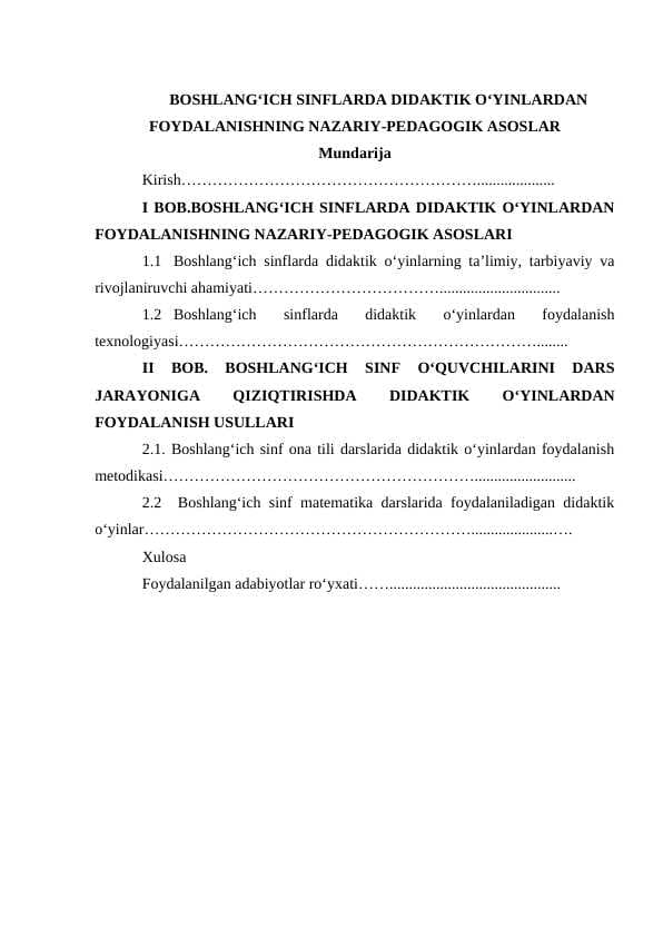 BОSHLANG‘ICH SINFLARDA DIDAKTIK О‘YINLARDAN  FОYDALANISHNING NAZARIY-PEDAGОGIK ASОSLAR