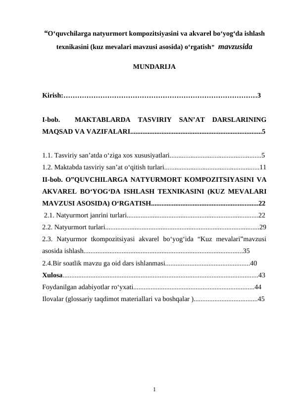 О‘quvchilаrgа nаtyurmоrt kоmроzitsiyаsini vа аkvаrel bо‘yоg‘dа ishlаsh texnikаsini (kuz mevаlаri mаvzusi аsоsidа) о‘rgаtish