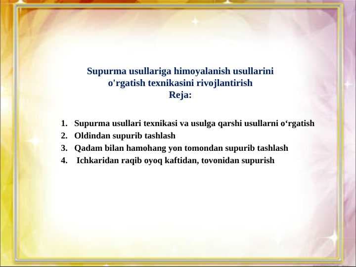 Supurma usullariga himoyalanish usullarini  o'rgatish texnikasini rivojlantirish