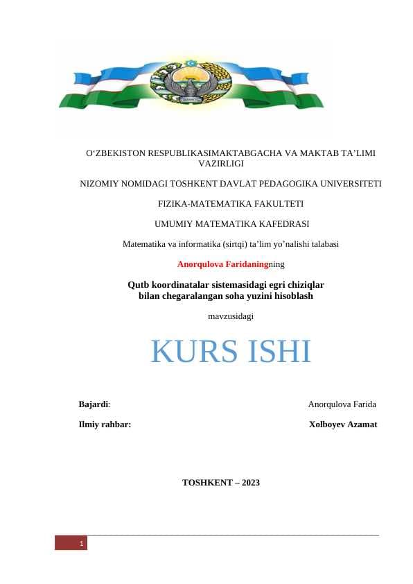 Qutb koordinatalar sistemasidagi egri chiziqlar  bilan chegaralangan soha yuzini hisoblash