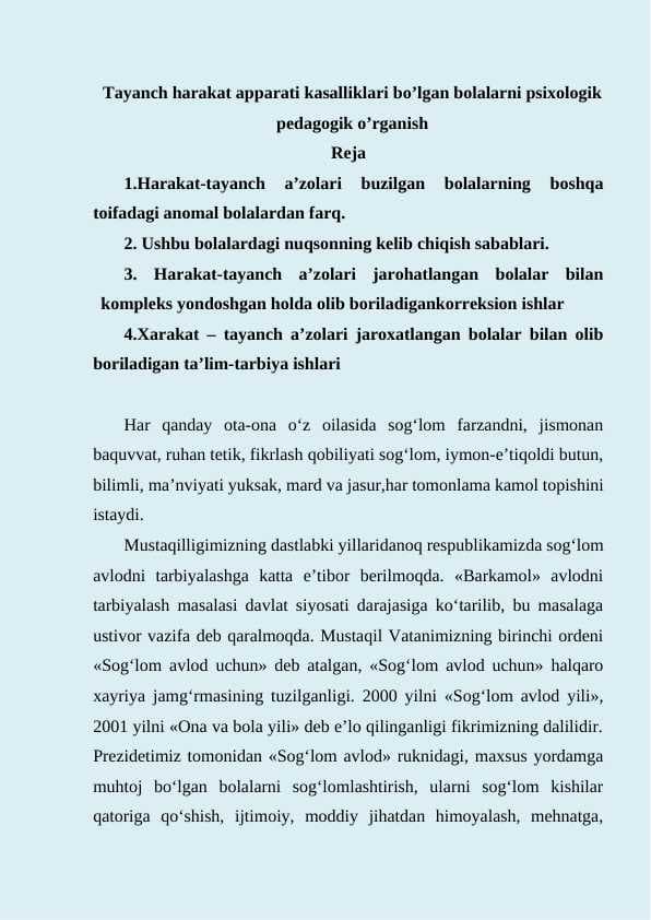 Tayanch harakat apparati kasalliklari bo’lgan bolalarni psixologik pedagogik o’rganish
