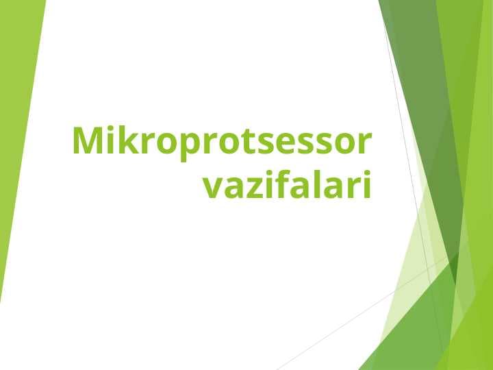 Mikroprotsessor  vazifalari