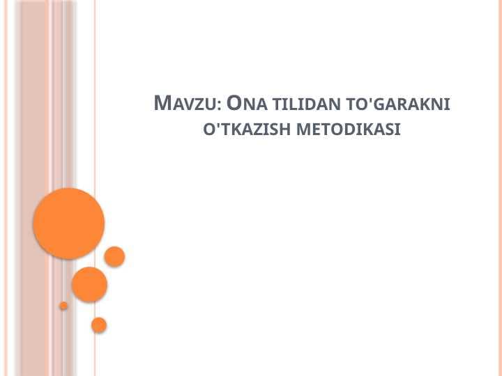 Ona tilidan to'garakni o'tkazish metodikasi