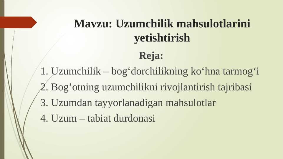 Uzumchilik mahsulotlarini yetishtirish