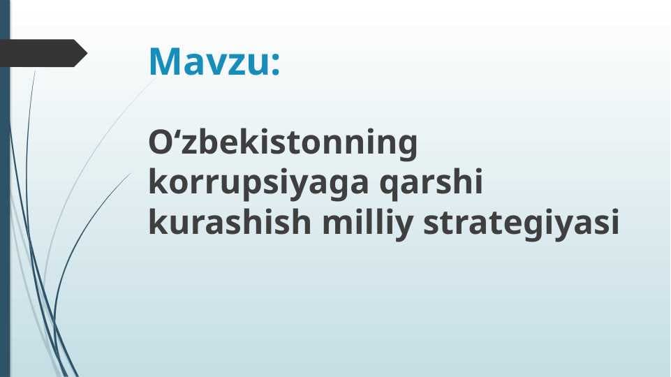 Oʻzbekistonning korrupsiyaga qarshi kurashish milliy strategiyasi