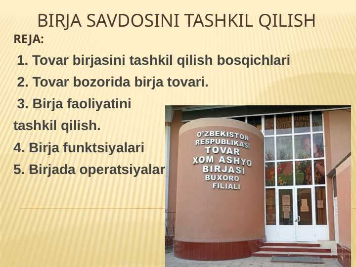 Birja savdosini tashkil qilish