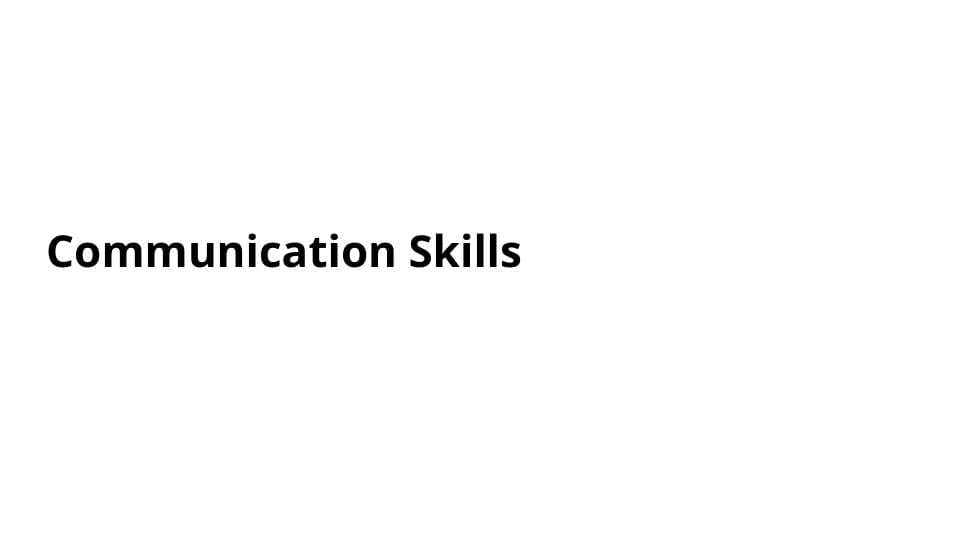 Communication Skills