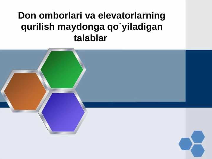 Don omborlari va elevatorlarning qurilish maydoniga qo'yilgan talablar
