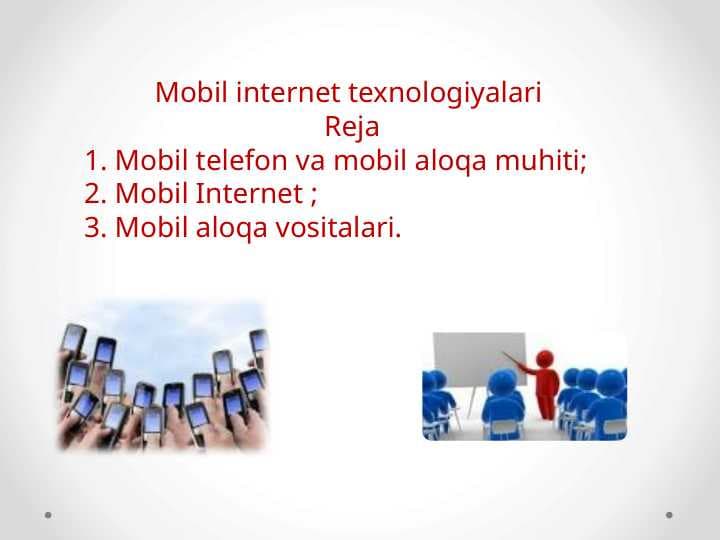 Mobil internet texnologiyalari