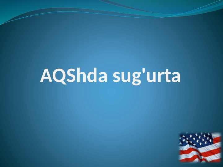 AQShda sug'urta