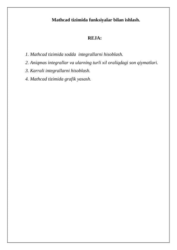 Mathcad tizimida funksiyalar bilan ishlash.
